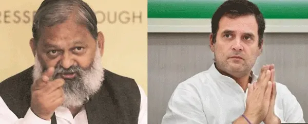 राहुल गांधी को हरियाणा में माहौल खराब करने नहीं देंगे : विज