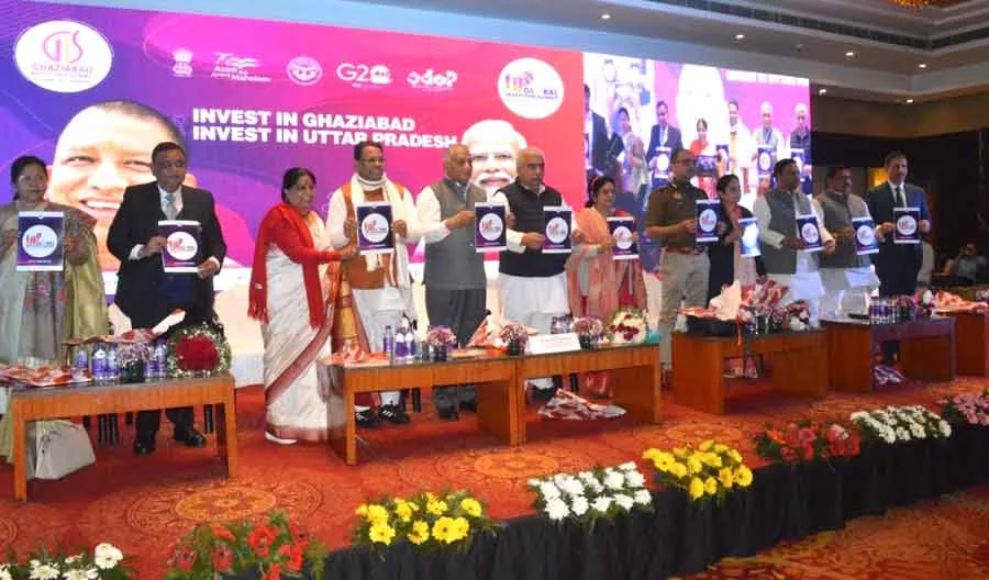 गाजियाबाद में जिलास्तरीय ग्लोबल इन्वेस्टर्स समिट में 3000 निवेशकों के 92 हजार करोड़ निवेश के प्रस्ताव