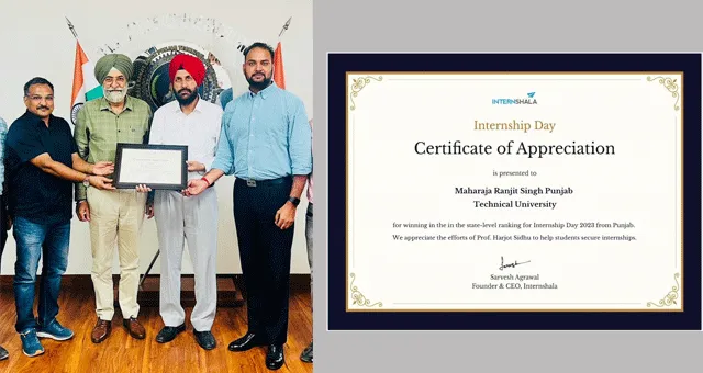 इंटर्नशाला ने महाराजा रणजीत सिंह पंजाब टेक्निकल यूनिवर्सिटी को राज्य स्तरीय रैंकिंग से सम्मानित किया…