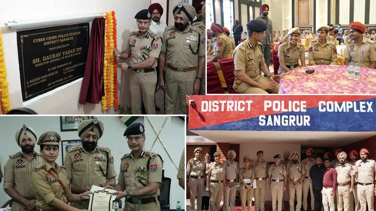 डीजीपी गौरव यादव ने संगरूर में साइबर क्राइम पुलिस स्टेशन सहित पुलिस बुनियादी ढांचे से संबंधित प्रमुख परियोजनाओं का किया उद्घाटन