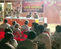 रात्रि चौपाल से नशा तस्करों और अपराधियों में बढ़ा खौफ
