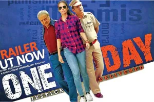 दमदार थ्रीलर है ‘वन डे-जस्टिस डिलीवर्ड’
