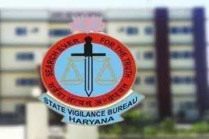 हरियाणा विजिलेंस ब्यूरो ने जनवरी में 9 रिश्वतखोर दबोचे