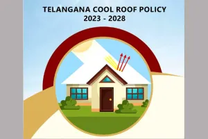 भारत में पहली बार ठंडी छत नीति 20023-28 तेलंगाना में शुरू