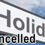 Holiday Cancelled